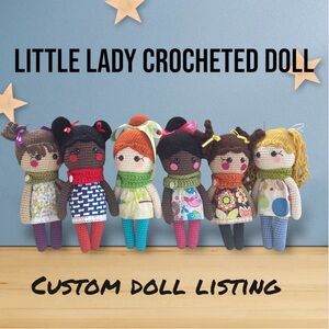 Custom Doll Listing hand crafted crochet little lady doll